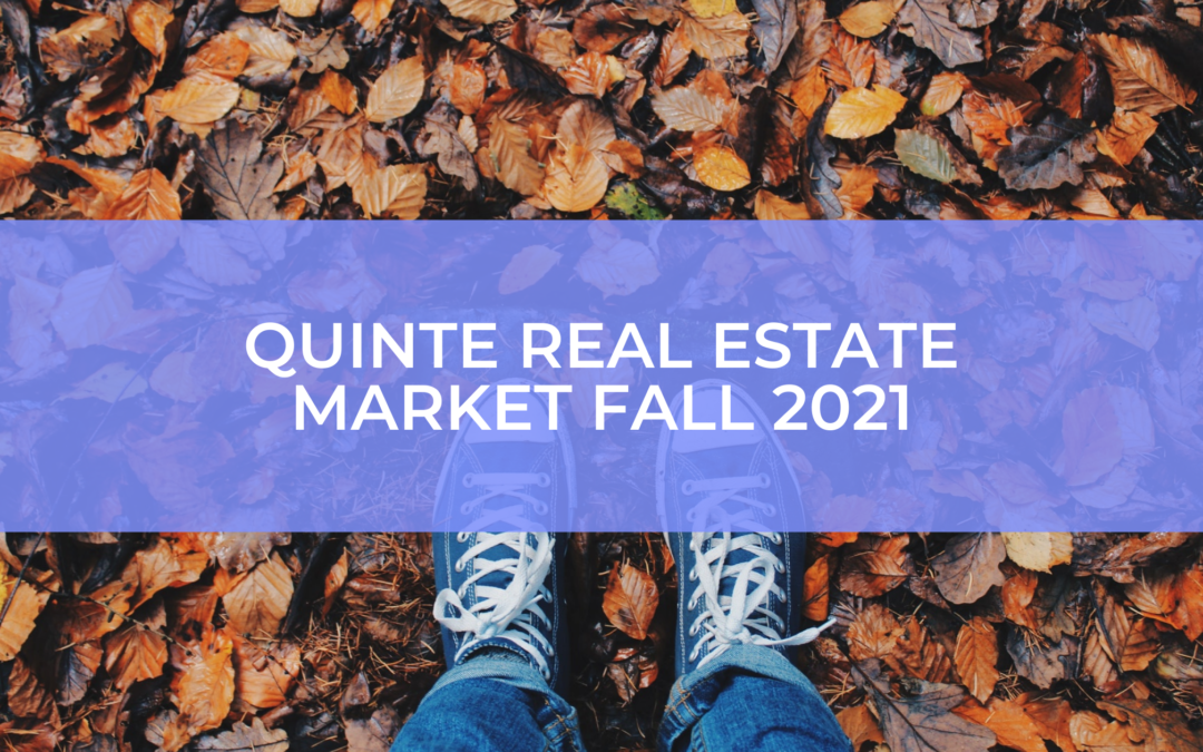 What to expect if you’re buying or selling a home this Fall in the Quinte area!