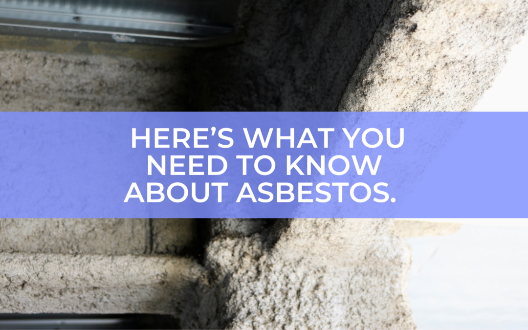 Buying A Home In Quinte? Here’s What You Need To Know About Asbestos.