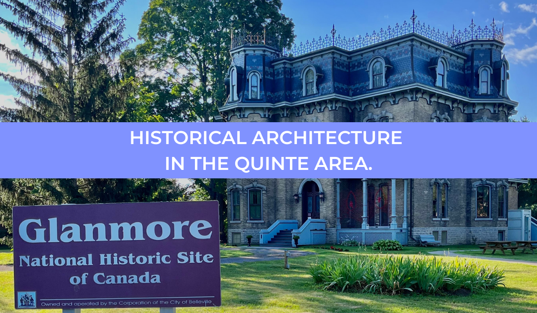 Historical Architecture In The Quinte Area.