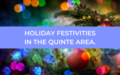 Holiday Festivities In The Quinte Area.