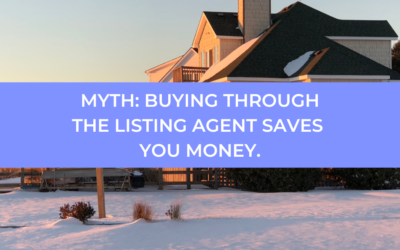 Myth: Buying Through The Listing Agent Saves You Money.