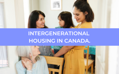 Intergenerational Housing In Canada.