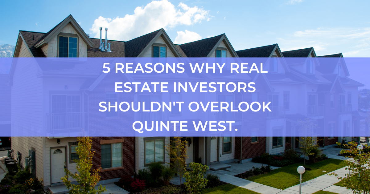 Invest In Real Estate In Quinte West 