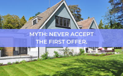 Myth: Never Accept The First Offer.
